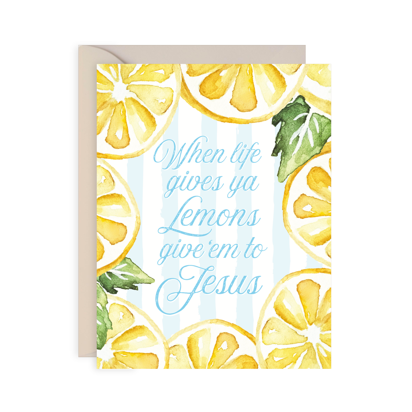 Catholic Greeting Card, When Life Gives Ya Lemons
