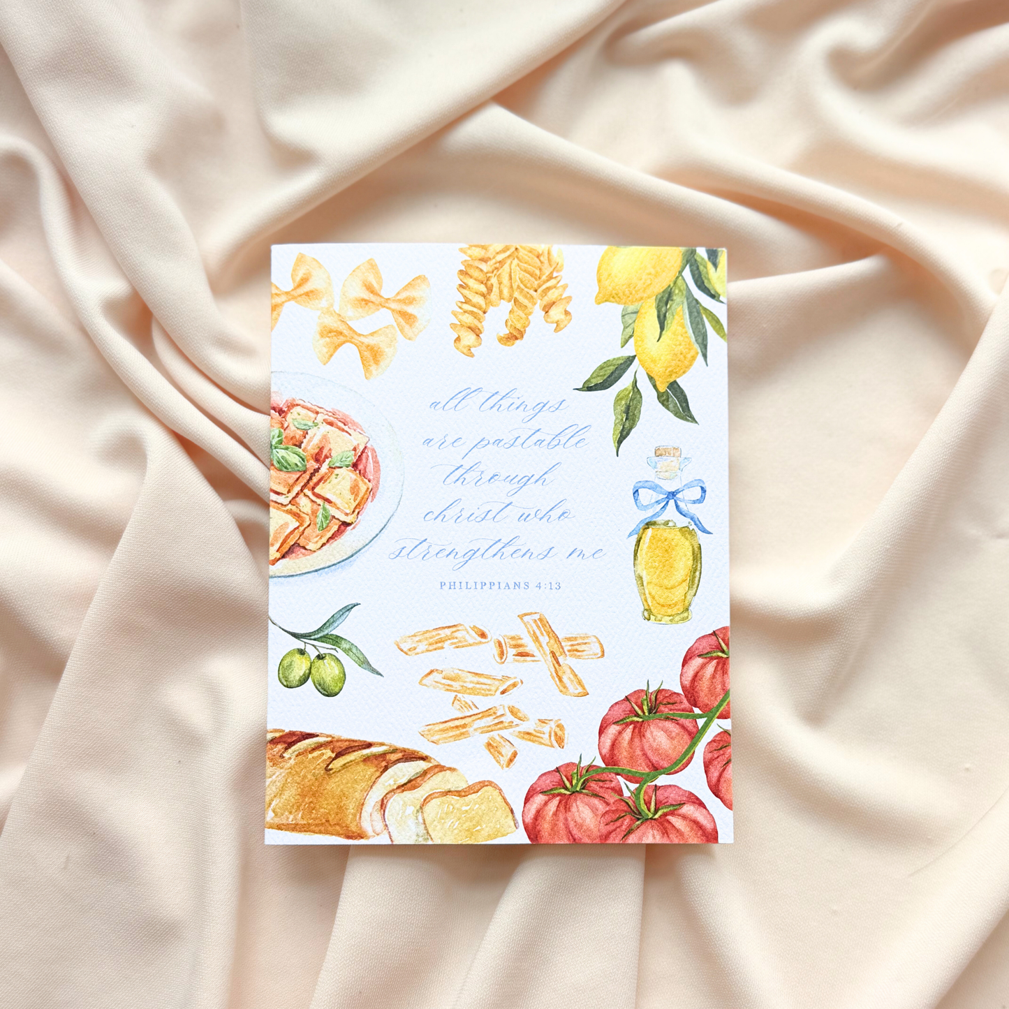 Catholic Greeting Card, All Things are "Pastable" Through Christ Who Strengthens Me