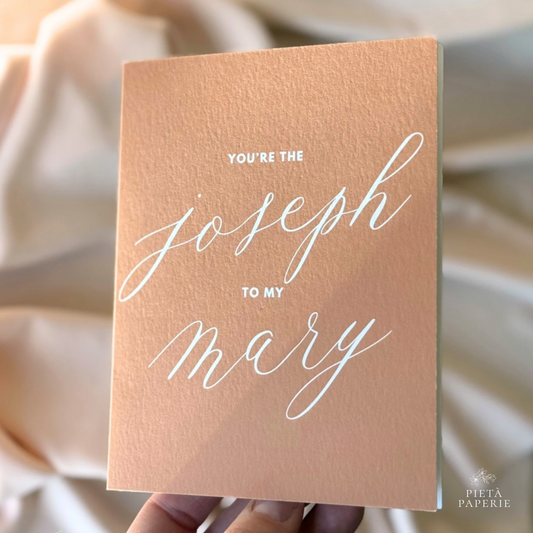 Catholic Valentine's Day Greeting Card, "You're the Joseph to my Mary"